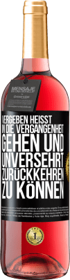 29,95 € Kostenloser Versand | Roséwein ROSÉ Ausgabe Vergeben heißt, in die Vergangenheit gehen und unversehrt zurückkehren zu können Schwarzes Etikett. Anpassbares Etikett Junger Wein Ernte 2025 Tempranillo