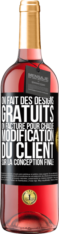 29,95 € Envoi gratuit | Vin rosé Édition ROSÉ On fait des designs gratuits. On facture pour chaque modification du client sur la conception finale Étiquette Noire. Étiquette personnalisable Vin jeune Récolte 2023 Tempranillo