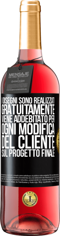 29,95 € Spedizione Gratuita | Vino rosato Edizione ROSÉ I disegni sono realizzati gratuitamente. Viene addebitato per ogni modifica del cliente sul progetto finale Etichetta Nera. Etichetta personalizzabile Vino giovane Raccogliere 2023 Tempranillo