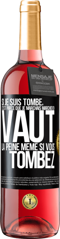 29,95 € Envoi gratuit | Vin rosé Édition ROSÉ Si je suis tombé, c'est parce que je marchais. Marcher en vaut la peine même si vous tombez Étiquette Noire. Étiquette personnalisable Vin jeune Récolte 2024 Tempranillo