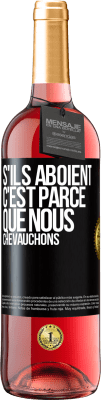 29,95 € Envoi gratuit | Vin rosé Édition ROSÉ S'ils aboient, c'est parce que nous chevauchons Étiquette Noire. Étiquette personnalisable Vin jeune Récolte 2025 Tempranillo