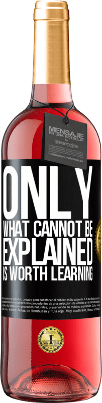 29,95 € 免费送货 | 桃红葡萄酒 ROSÉ版 只有无法解释的是值得学习的 黑标. 可自定义的标签 青年酒 收成 2023 Tempranillo