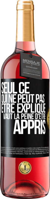 29,95 € Envoi gratuit | Vin rosé Édition ROSÉ Seul ce qui ne peut pas être expliqué vaut la peine d'être appris Étiquette Noire. Étiquette personnalisable Vin jeune Récolte 2024 Tempranillo