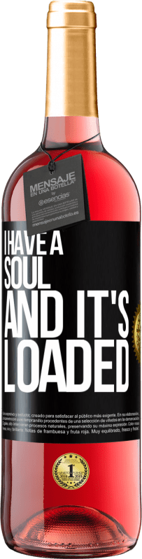 29,95 € Free Shipping | Rosé Wine ROSÉ Edition I have a soul and it's loaded Black Label. Customizable label Young wine Harvest 2023 Tempranillo