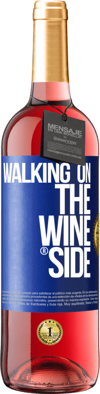 29,95 € Kostenloser Versand | Roséwein ROSÉ Ausgabe Walking on the Wine Side® Blaue Markierung. Anpassbares Etikett Junger Wein Ernte 2024 Tempranillo