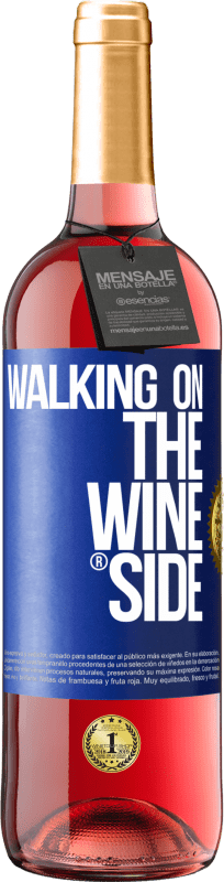29,95 € Spedizione Gratuita | Vino rosato Edizione ROSÉ Walking on the Wine Side® Etichetta Blu. Etichetta personalizzabile Vino giovane Raccogliere 2025 Tempranillo