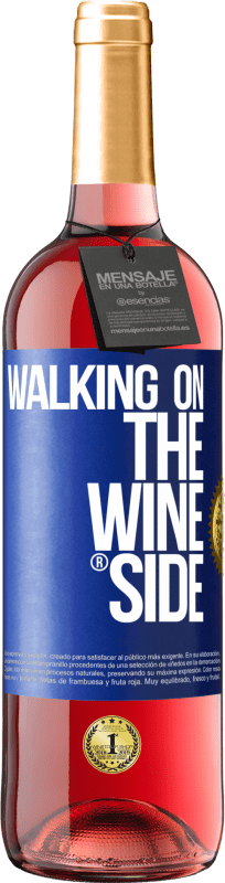 29,95 € Envio grátis | Vinho rosé Edição ROSÉ Walking on the Wine Side® Etiqueta Azul. Etiqueta personalizável Vinho jovem Colheita 2023 Tempranillo