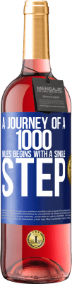 29,95 € Free Shipping | Rosé Wine ROSÉ Edition A journey of a thousand miles begins with a single step Blue Label. Customizable label Young wine Harvest 2023 Tempranillo