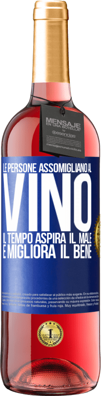 29,95 € Spedizione Gratuita | Vino rosato Edizione ROSÉ Le persone assomigliano al vino. Il tempo aspira il male e migliora il bene Etichetta Blu. Etichetta personalizzabile Vino giovane Raccogliere 2024 Tempranillo