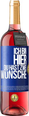 29,95 € Kostenloser Versand | Roséwein ROSÉ Ausgabe Ich bin hier. Du hast zwei Wünsche Blaue Markierung. Anpassbares Etikett Junger Wein Ernte 2025 Tempranillo