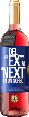 29,95 € Envío gratis | Vino Rosado Edición ROSÉ Del EX al NEXT en un sorbo Etiqueta Azul. Etiqueta personalizable Vino joven Cosecha 2023 Tempranillo