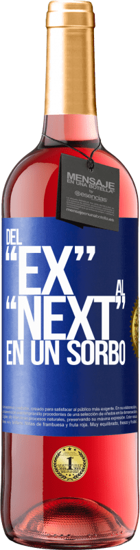 29,95 € Kostenloser Versand | Roséwein ROSÉ Ausgabe Del EX al NEXT en un sorbo Blaue Markierung. Anpassbares Etikett Junger Wein Ernte 2023 Tempranillo