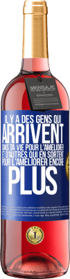 29,95 € Envoi gratuit | Vin rosé Édition ROSÉ Il y a des gens qui arrivent dans ta vie pour l'améliorer et d'autres qui en sortent pour l'améliorer encore plus Étiquette Bleue. Étiquette personnalisable Vin jeune Récolte 2024 Tempranillo