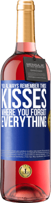 29,95 € Free Shipping | Rosé Wine ROSÉ Edition You always remember those kisses where you forgot everything Blue Label. Customizable label Young wine Harvest 2025 Tempranillo