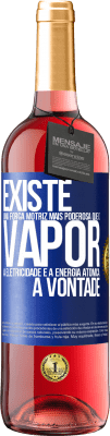 29,95 € Envio grátis | Vinho rosé Edição ROSÉ Existe uma força motriz mais poderosa que o vapor, a eletricidade e a energia atômica: a vontade Etiqueta Azul. Etiqueta personalizável Vinho jovem Colheita 2024 Tempranillo