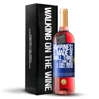 «幸福是由小东西组成的：小游艇，小豪宅，小财富» ROSÉ版