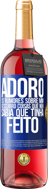 29,95 € Envio grátis | Vinho rosé Edição ROSÉ Adoro os rumores sobre mim, descubro coisas que nem sabia que tinha feito Etiqueta Azul. Etiqueta personalizável Vinho jovem Colheita 2025 Tempranillo