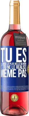 29,95 € Envoi gratuit | Vin rosé Édition ROSÉ Tu es la chose la plus belle au monde et tu ne le réalises même pas Étiquette Bleue. Étiquette personnalisable Vin jeune Récolte 2023 Tempranillo