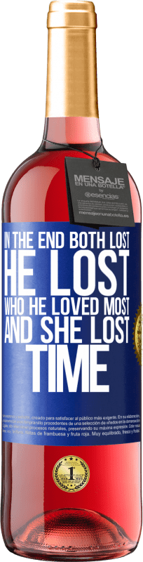 29,95 € Free Shipping | Rosé Wine ROSÉ Edition In the end, both lost. He lost who he loved most, and she lost time Blue Label. Customizable label Young wine Harvest 2024 Tempranillo