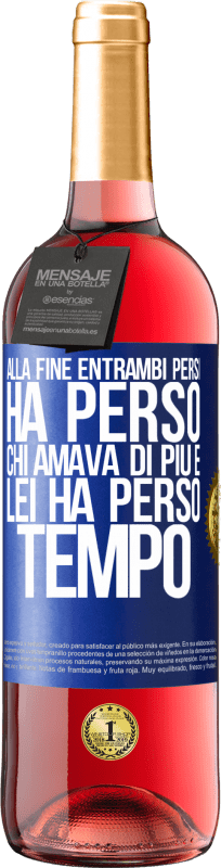 29,95 € Spedizione Gratuita | Vino rosato Edizione ROSÉ Alla fine, entrambi persi. Ha perso chi amava di più e lei ha perso tempo Etichetta Blu. Etichetta personalizzabile Vino giovane Raccogliere 2024 Tempranillo