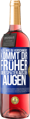 29,95 € Kostenloser Versand | Roséwein ROSÉ Ausgabe Alles, was du verschweigst, kommt dir früher oder später aus den Augen Blaue Markierung. Anpassbares Etikett Junger Wein Ernte 2025 Tempranillo