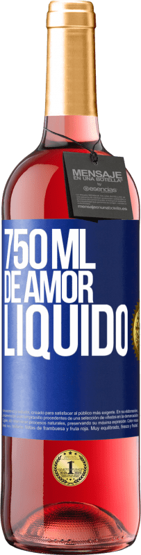 29,95 € Envio grátis | Vinho rosé Edição ROSÉ 750 ml de amor líquido Etiqueta Azul. Etiqueta personalizável Vinho jovem Colheita 2023 Tempranillo