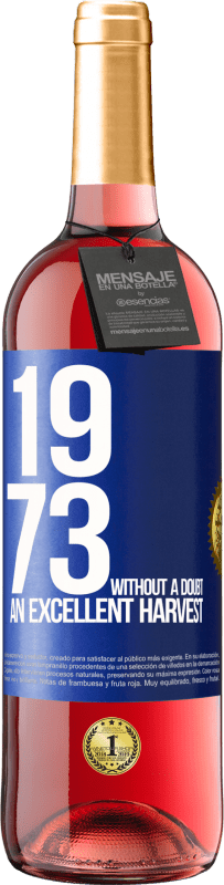 29,95 € 免费送货 | 桃红葡萄酒 ROSÉ版 1973年。毫无疑问，丰收 蓝色标签. 可自定义的标签 青年酒 收成 2023 Tempranillo