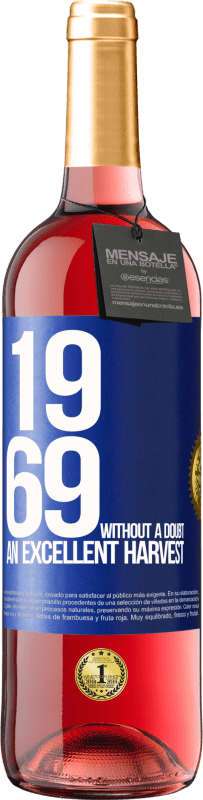 29,95 € 免费送货 | 桃红葡萄酒 ROSÉ版 1969年。毫无疑问，丰收 蓝色标签. 可自定义的标签 青年酒 收成 2023 Tempranillo