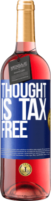 29,95 € Free Shipping | Rosé Wine ROSÉ Edition Thought is tax free Blue Label. Customizable label Young wine Harvest 2024 Tempranillo