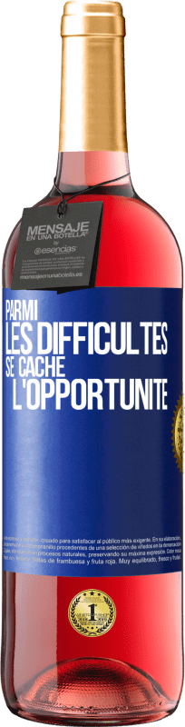 29,95 € Envoi gratuit | Vin rosé Édition ROSÉ Parmi les difficultés, se cache l'opportunité Étiquette Bleue. Étiquette personnalisable Vin jeune Récolte 2024 Tempranillo