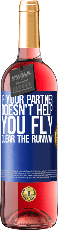 29,95 € 免费送货 | 桃红葡萄酒 ROSÉ版 如果您的伴侣不能帮助您飞行，请清理跑道 蓝色标签. 可自定义的标签 青年酒 收成 2023 Tempranillo