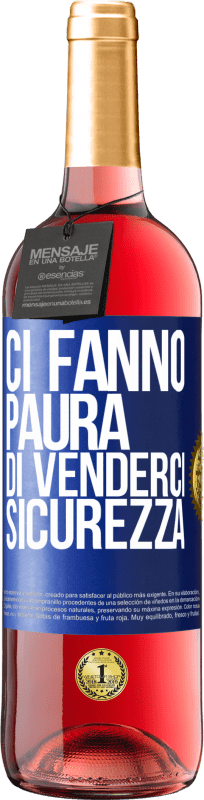 29,95 € Spedizione Gratuita | Vino rosato Edizione ROSÉ Ci fanno paura di venderci sicurezza Etichetta Blu. Etichetta personalizzabile Vino giovane Raccogliere 2024 Tempranillo