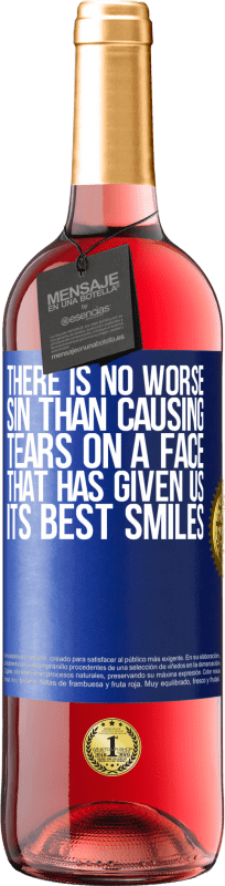 29,95 € Бесплатная доставка | Розовое вино Издание ROSÉ Нет худшего греха, чем слезы на лице, которое дарит нам лучшие улыбки Синяя метка. Настраиваемая этикетка Молодое вино Урожай 2023 Tempranillo