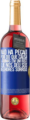 29,95 € Envio grátis | Vinho rosé Edição ROSÉ Não há pecado pior do que causar lágrimas em um rosto que nos deu seus melhores sorrisos Etiqueta Azul. Etiqueta personalizável Vinho jovem Colheita 2025 Tempranillo