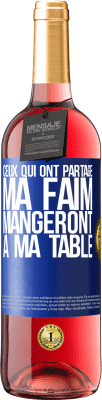 29,95 € Envoi gratuit | Vin rosé Édition ROSÉ Ceux qui ont partagé ma faim mangeront à ma table Étiquette Bleue. Étiquette personnalisable Vin jeune Récolte 2024 Tempranillo