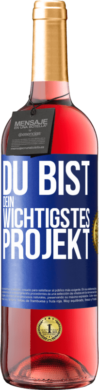 29,95 € Kostenloser Versand | Roséwein ROSÉ Ausgabe Du bist dein wichtigstes Projekt Blaue Markierung. Anpassbares Etikett Junger Wein Ernte 2024 Tempranillo