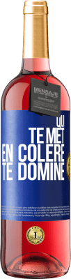 29,95 € Envoi gratuit | Vin rosé Édition ROSÉ Qui te met en colère te domine Étiquette Bleue. Étiquette personnalisable Vin jeune Récolte 2024 Tempranillo