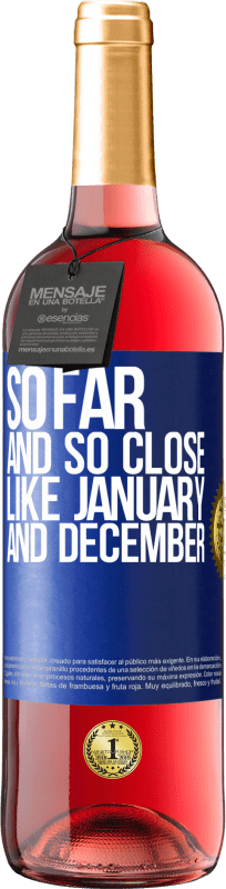 29,95 € 送料無料 | ロゼワイン ROSÉエディション これまでのところ、1月や12月のように近い 青いタグ. カスタマイズ可能なラベル 若いワイン 収穫 2023 Tempranillo