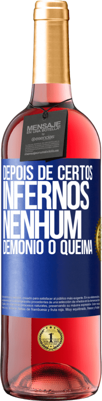 29,95 € Envio grátis | Vinho rosé Edição ROSÉ Depois de certos infernos, nenhum demônio o queima Etiqueta Azul. Etiqueta personalizável Vinho jovem Colheita 2024 Tempranillo