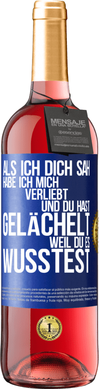 29,95 € Kostenloser Versand | Roséwein ROSÉ Ausgabe Als ich dich sah, habe ich mich verliebt und du hast gelächelt, weil du es wusstest Blaue Markierung. Anpassbares Etikett Junger Wein Ernte 2024 Tempranillo