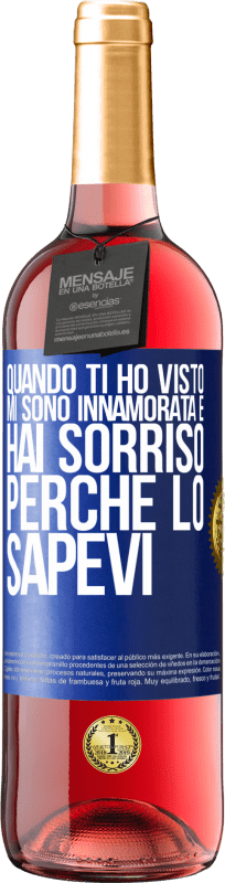 29,95 € Spedizione Gratuita | Vino rosato Edizione ROSÉ Quando ti ho visto, mi sono innamorata e hai sorriso perché lo sapevi Etichetta Blu. Etichetta personalizzabile Vino giovane Raccogliere 2024 Tempranillo