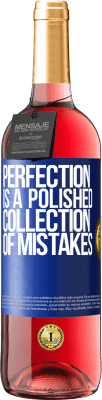 29,95 € Free Shipping | Rosé Wine ROSÉ Edition Perfection is a polished collection of mistakes Blue Label. Customizable label Young wine Harvest 2024 Tempranillo