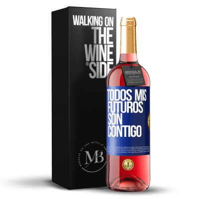 «Todos mis futuros son contigo» Edición ROSÉ