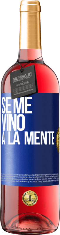 29,95 € Spedizione Gratuita | Vino rosato Edizione ROSÉ Se me VINO a la mente… Etichetta Blu. Etichetta personalizzabile Vino giovane Raccogliere 2024 Tempranillo