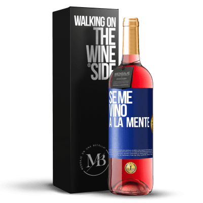 «Se me VINO a la mente…» Edizione ROSÉ