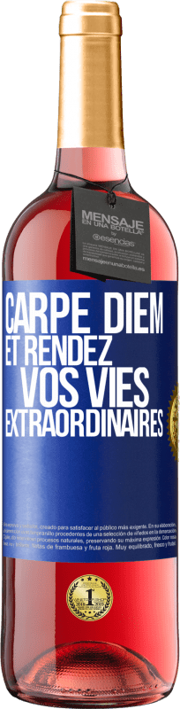 29,95 € Envoi gratuit | Vin rosé Édition ROSÉ Carpe Diem et rendez vos vies extraordinaires Étiquette Bleue. Étiquette personnalisable Vin jeune Récolte 2024 Tempranillo