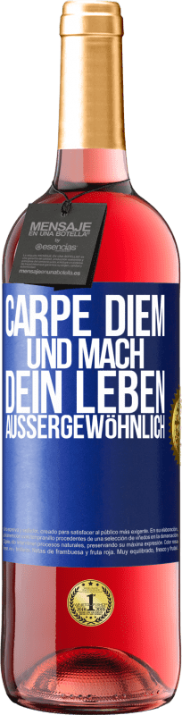 29,95 € Kostenloser Versand | Roséwein ROSÉ Ausgabe Carpe Diem und mach dein Leben außergewöhnlich Blaue Markierung. Anpassbares Etikett Junger Wein Ernte 2023 Tempranillo