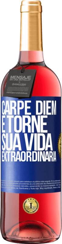 29,95 € Envio grátis | Vinho rosé Edição ROSÉ Carpe Diem e torne sua vida extraordinária Etiqueta Azul. Etiqueta personalizável Vinho jovem Colheita 2024 Tempranillo