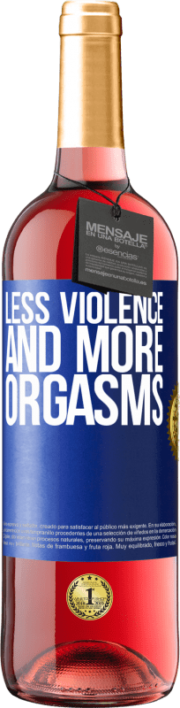 29,95 € 免费送货 | 桃红葡萄酒 ROSÉ版 更少的暴力和更多的性高潮 蓝色标签. 可自定义的标签 青年酒 收成 2023 Tempranillo