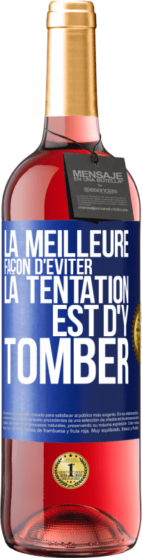 29,95 € Envoi gratuit | Vin rosé Édition ROSÉ La meilleure façon d'éviter la tentation est d'y tomber Étiquette Bleue. Étiquette personnalisable Vin jeune Récolte 2024 Tempranillo